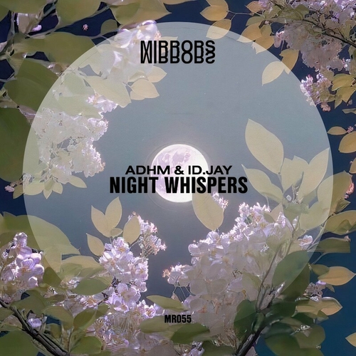 ADHM & ID.Jay - Night Whispers [MR055]